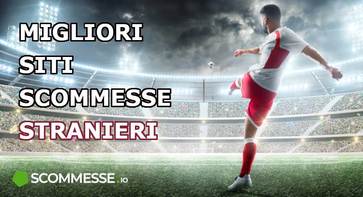 Top 10 siti stranieri per le scommesse