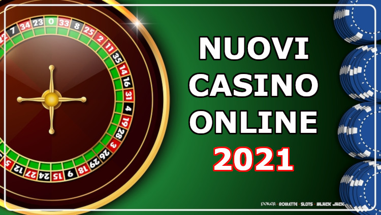 nuovi casino online 2021