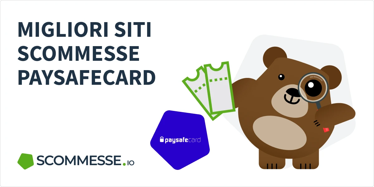Siti scommesse che accettano Paysafecard: top 10+ del 2025