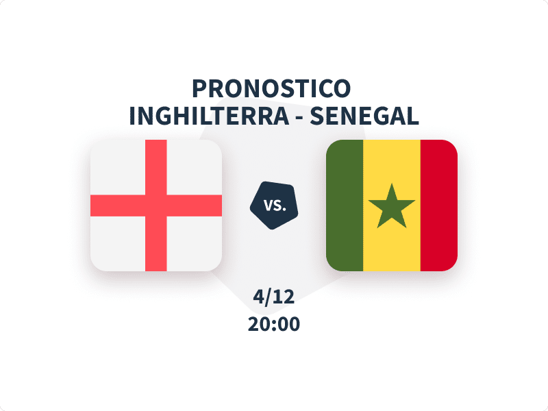 Pronostico Inghilterra – Senegal del 4 dicembre 2022
