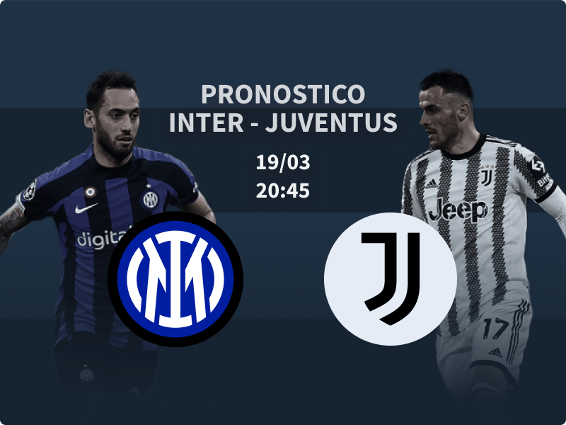 Pronostico Inter – Juventus del 19 marzo 2023
