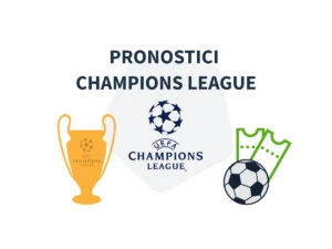 pronostici champions league