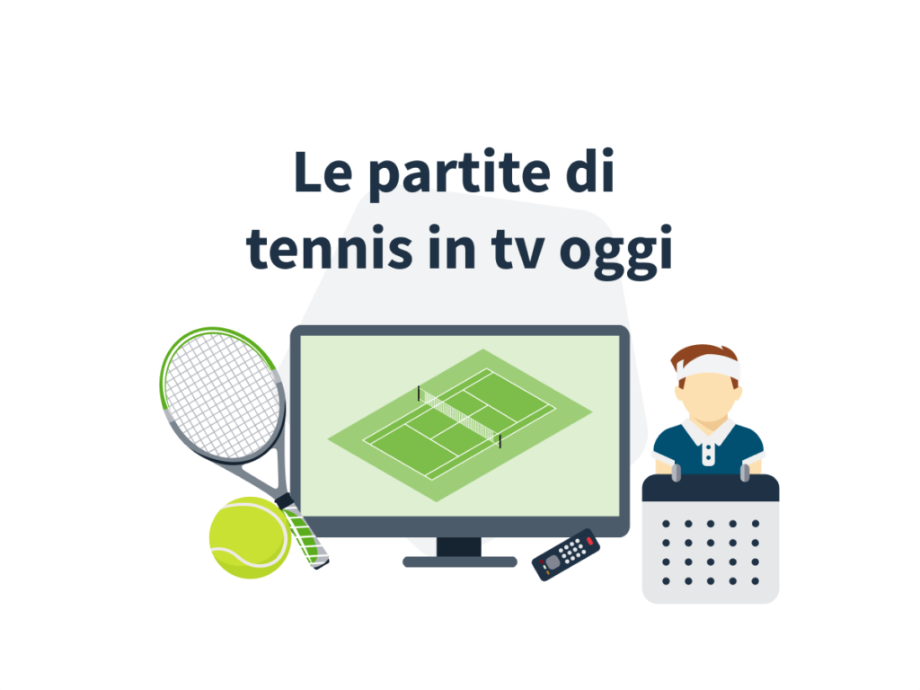tennis in tv oggi diretta streaming gratis