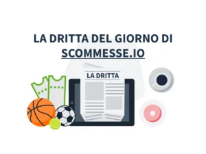dritta del giorno scommesse.io