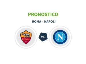 pronostico roma napoli