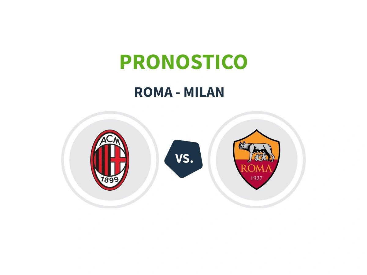 Pronostico Roma Milan, quote risultato esatto e 1° marcatore