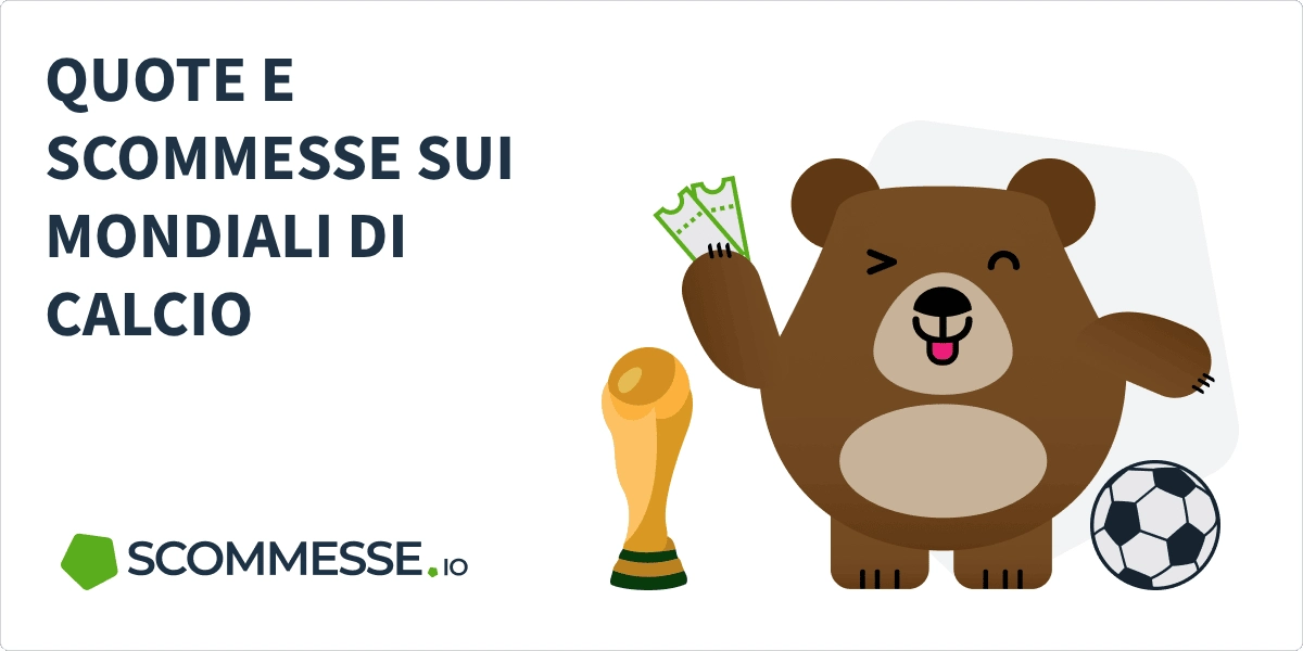 Quote vincente Mondiali 2026: chi vince la Coppa del Mondo?