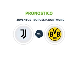 juve borussia pronostico