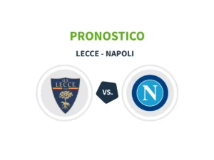 pronostico lecce napoli