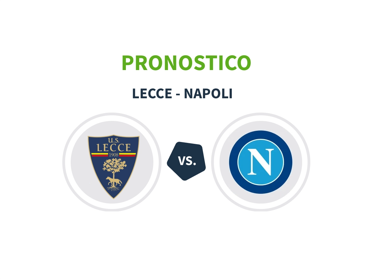 pronostico lecce napoli