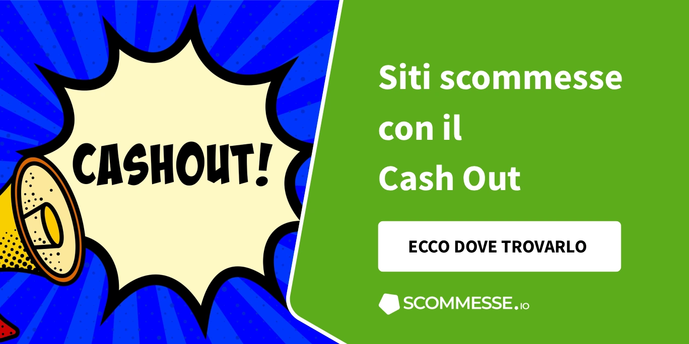 Cash Out scommesse: cos’è, come funziona e top siti per farlo