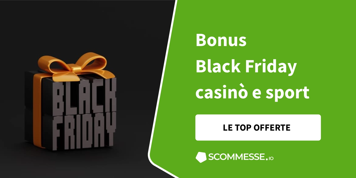 Bonus Black Friday casino e scommesse 2025