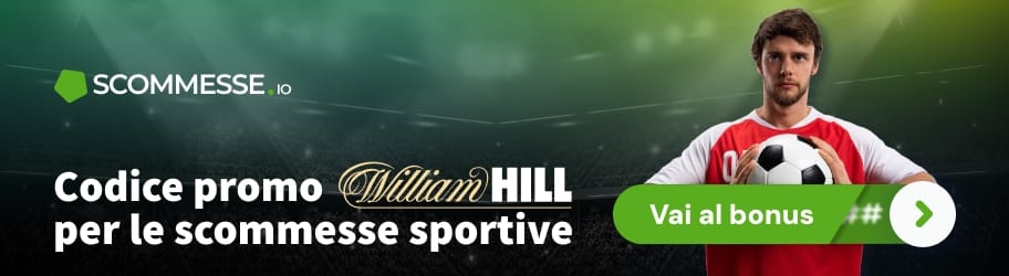 codice promo willliam hill scommesse