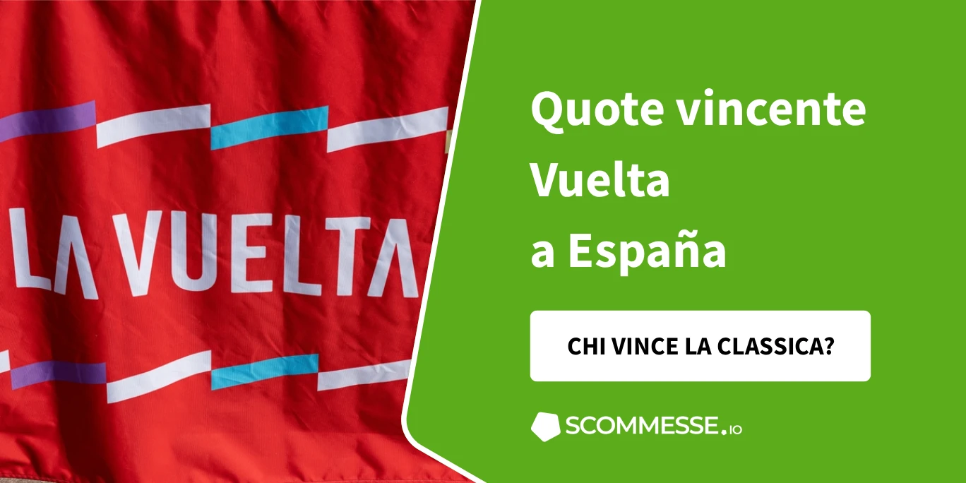 Scommesse Vuelta a España: favoriti e quote vincente 2026